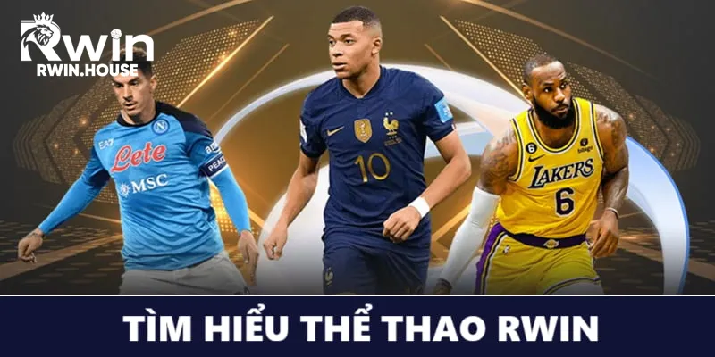 Tìm hiểu sảnh thể thao RWIN